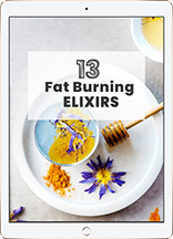 13 Fat Burning ELIXIRS