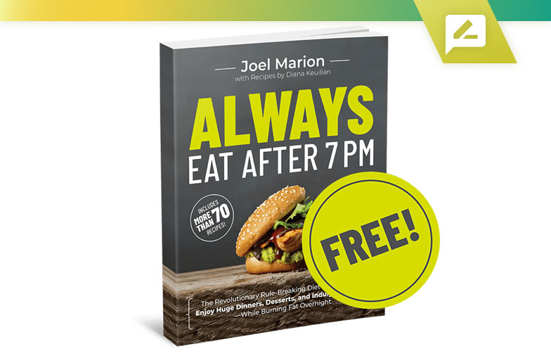 always eat after 7pm