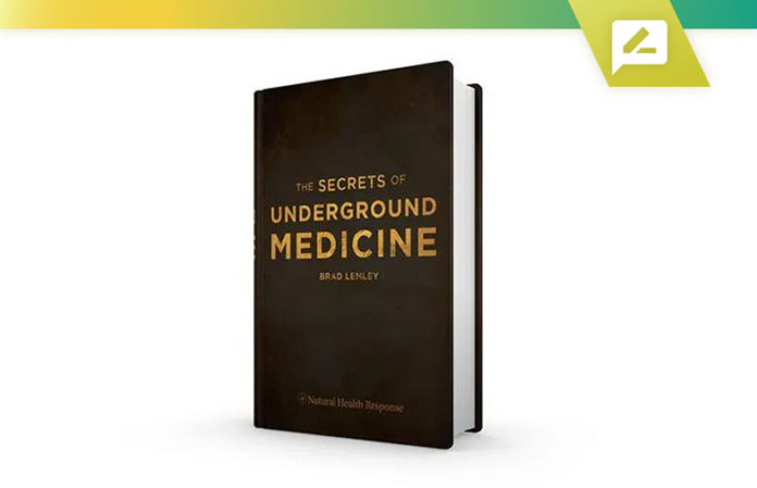 The Secrets of Underground Medicine book