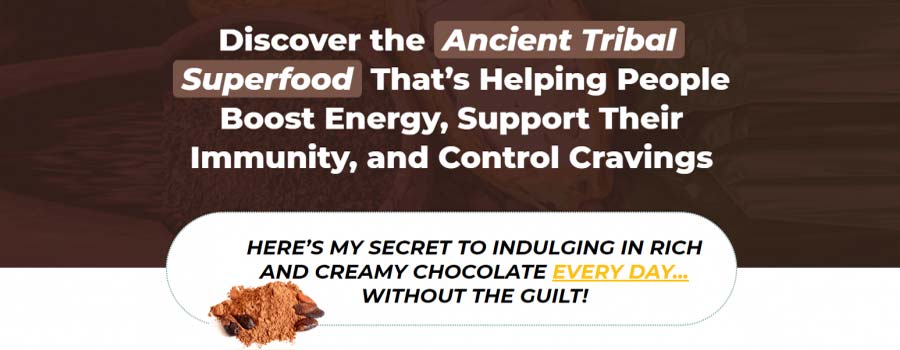 Cacao Joy ancient tribal superfood