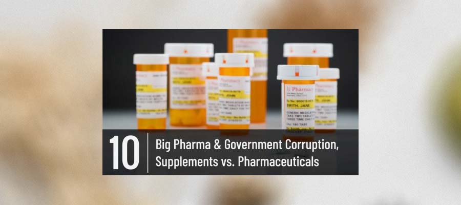 Big Pharma & Government Corruption